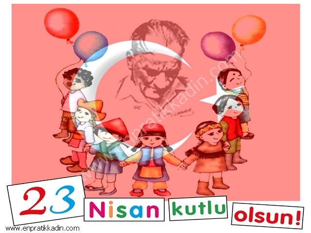 23 Nisan Ulusal Egemenlik ve Çocuk Bayramı